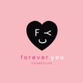 Forever You