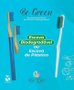 Escova Be Green + Refil - Cor Azul Claro Cor:Único;Tamanho:Único